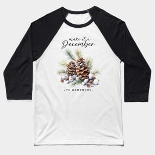 Winter Woodland Quote Baseball T-Shirt